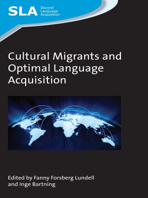 cover image of Cultural Migrants and Optimal Language Acquisition